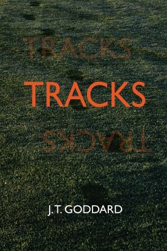 Tracks - Goddard, J. T.