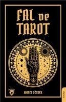 Fal ve Tarot Kitabi - Seyrek, Ahmet