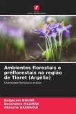 Ambientes florestais e préflorestais na região de Tiaret (Argélia)