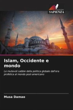 Islam, Occidente e mondo - Damao, Musa