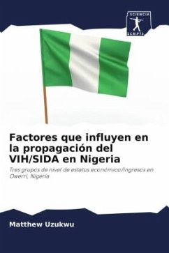 Factores que influyen en la propagación del VIH/SIDA en Nigeria - Uzukwu, Matthew