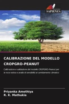 CALIBRAZIONE DEL MODELLO CROPGRO-PEANUT - Amethiya, Priyanka;Mathukia, R. K.