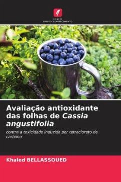 Avaliação antioxidante das folhas de Cassia angustifolia - Bellassoued, Khaled