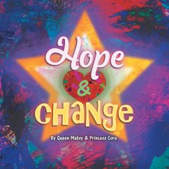 Hope and Change - Masby, Queen; Cora, Princess