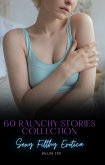 Sexy Filthy Erotica (eBook, ePUB)