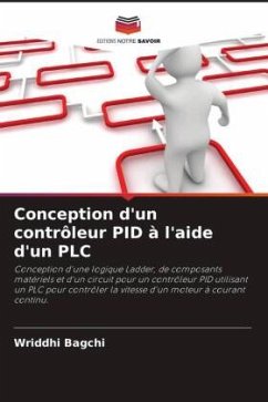 Conception d'un contrôleur PID à l'aide d'un PLC - Bagchi, Wriddhi