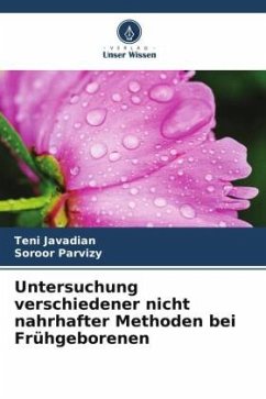 Untersuchung verschiedener nicht nahrhafter Methoden bei Frühgeborenen - Javadian, Teni;parvizy, soroor