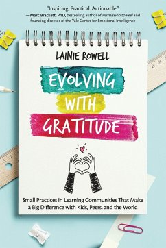 Evolving with Gratitude - Rowell, Lainie