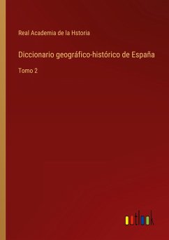 Diccionario geográfico-histórico de España