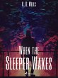 When the Sleeper Wakes (eBook, ePUB) - Bild 1
