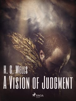 A Vision of Judgment (eBook, ePUB) - Wells, H. G.