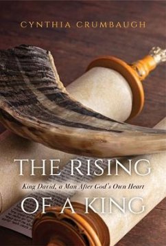 The Rising of a King (eBook, ePUB) - Crumbaugh, Cynthia