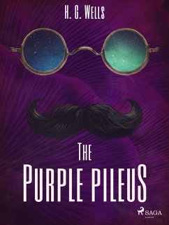 The Purple Pileus (eBook, ePUB) - Wells, H. G.