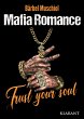 Trust Your Soul. Mafia Romance (eBook,... - Bild 1