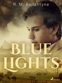 Blue Lights (eBook, ePUB)