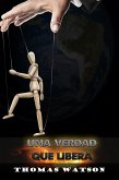 Una verdad que libera (eBook, ePUB)