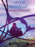 La Cité Nouvelle (eBook, ePUB)