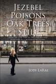 Jezebel Poisons Oak Trees Still (eBook, ePUB)