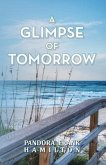 A Glimpse of Tomorrow (eBook, ePUB)
