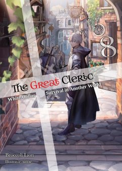 The Great Cleric: Volume 8 (Light Novel) (eBook, ePUB) - Lion, Broccoli