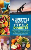 A Lifestyle Guide to Type-2 Diabetes (eBook, ePUB)