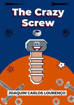 The Crazy Screw (eBook, ePUB) - Lourenço, Joaquim Carlos