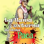 La llama externa de Doña Paca (eBook, ePUB)