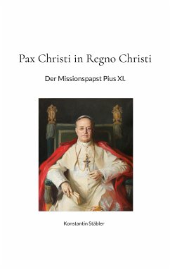 Pax Christi in Regno Christi (eBook, ePUB)