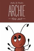 Archie the Ant (eBook, ePUB)