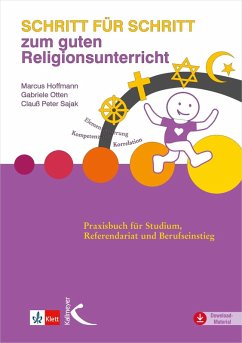 Schritt für Schritt zum guten Religionsunterricht (eBook, PDF) - Hoffmann, Marcus; Otten, Gabriele; Sajak, Clauß Peter