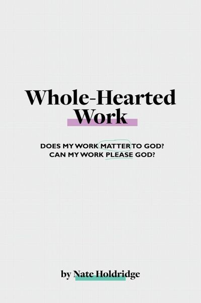 Whole-Hearted Work (eBook, ePUB)