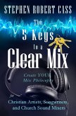 The 5 Keys to a Clear Mix (eBook, ePUB)