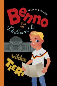 Cover Benno und das Parlament der wilden Tiere (eBook, ePUB)