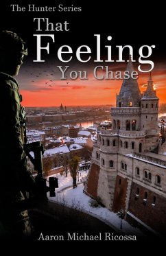 Cover That Feeling You Chase (The Hunter Series, #2) (eBook, ePUB)