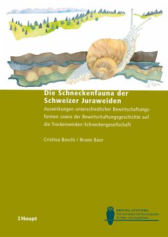 Die Schneckenfauna der Schweizer Juraweiden (eBook, PDF) - Boschi, Cristina; Baur, Bruno