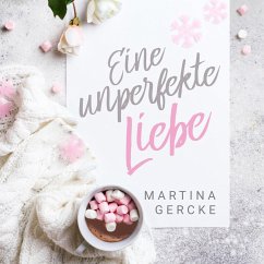 Eine unperfekte Liebe (MP3-Download) - Gercke, Martina