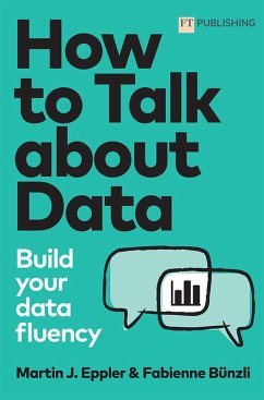 Talk about Data (eBook, ePUB) - Eppler, Martin; Bünzli, Fabienne