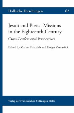 Jesuit and Pietist Missions in the Eighteenth Century (eBook, PDF)