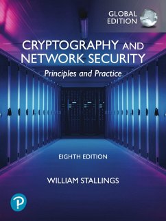 Cryptography and Network Security: Principles and Practice, eBook, Global Edition (eBook, PDF) - Stallings, William