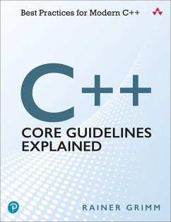 C++ Core Guidelines Explained (eBook, ePUB) - Grimm, Rainer
