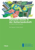 Dynamik-Inseln in der Kulturlandschaft (eBook, PDF)