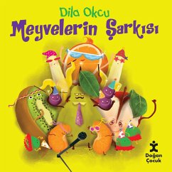 Meyvelerin Şarkısı (MP3-Download) - Okçu, Dila