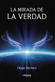 La mirada de la verdad (eBook, ePUB)