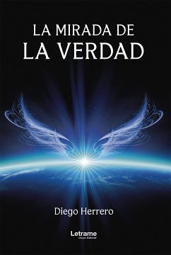 La mirada de la verdad (eBook, ePUB) - Herrero, Diego