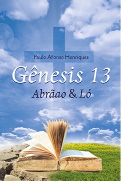 Gênesis 13 (eBook, ePUB) - Henriques, Paulo Afonso