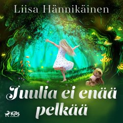 Juulia ei enää pelkää (MP3-Download) - Hännikäinen, Liisa