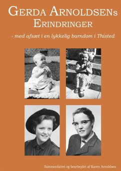 Gerda Arnoldsens Erindringer (eBook, ePUB) - Arnoldsen, Karen
