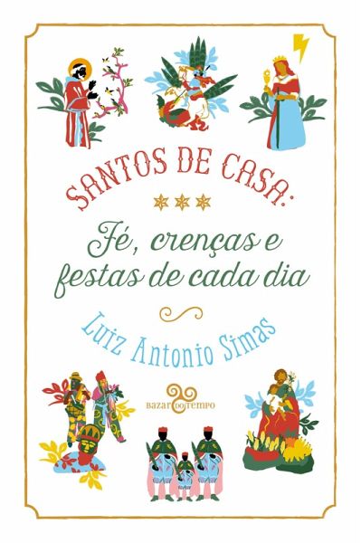 Santos de casa (eBook, ePUB)