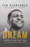 A Dream Worth Fighting For (eBook, ePUB)