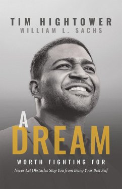 A Dream Worth Fighting For (eBook, ePUB) - Hightower, Tim